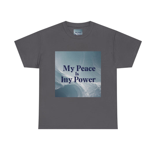 My Peace Is My Power Tee