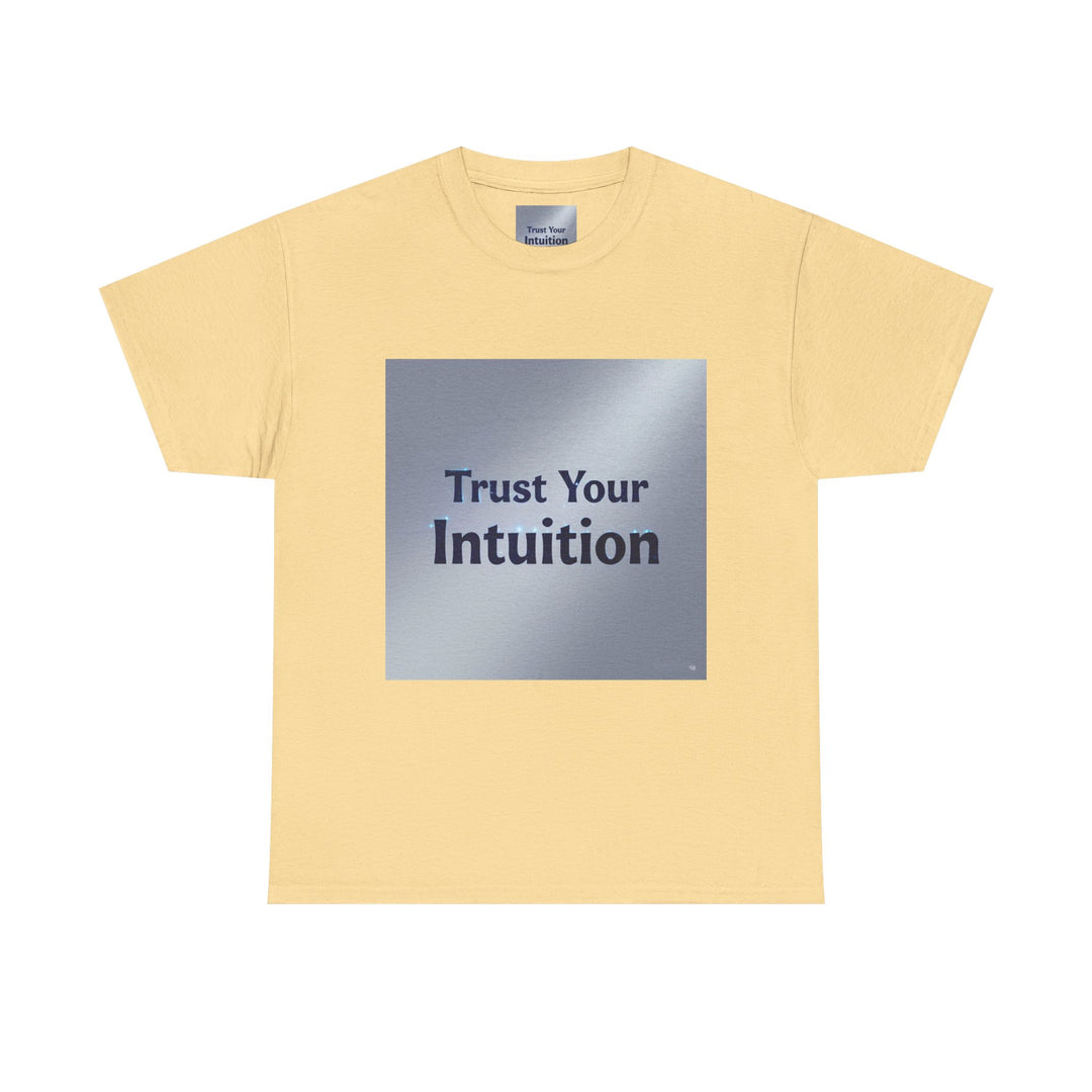 Trust Your Intuition T-Shirt – clarity and confidence shirt