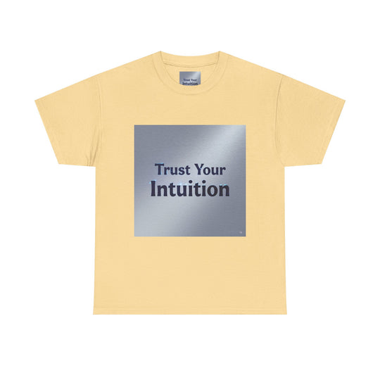 Trust Your Intuition T-Shirt – clarity and confidence shirt